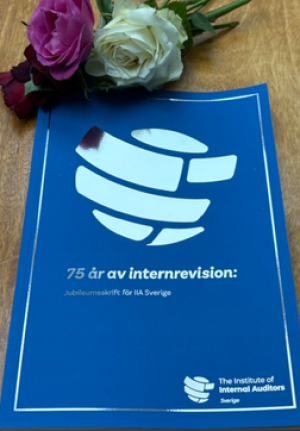 75 år av internrevision - Hur har internrevisionen utvecklats i Sverige och vart är professionen på väg?